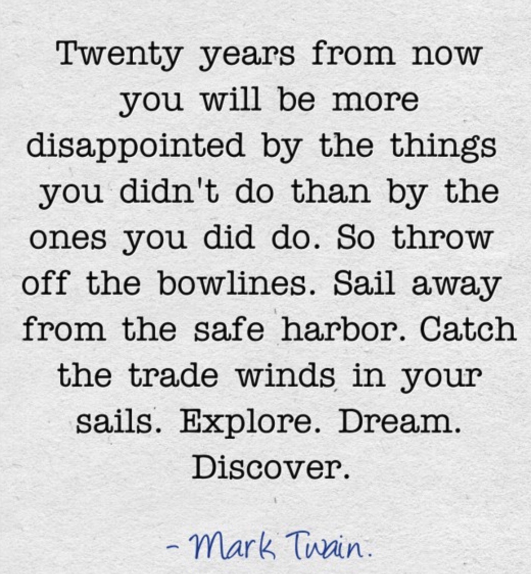 Mark Twain quote about exploration and discovery twenty years from now
