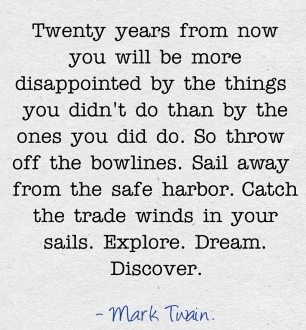Mark Twain quote about exploration and discovery twenty years from now